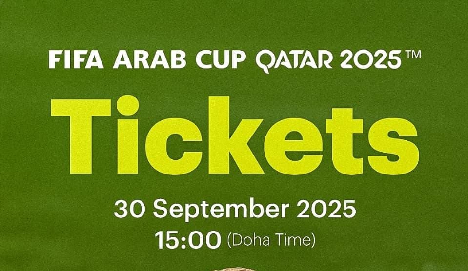 FIFA Arab Cup 2025 – டிக்கெட் விற்பனை செப்டம்பர் 30 ஆம் திகதி ஆரம்பம்!