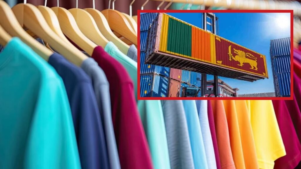 மீண்டெழுந்த இலங்கை ஆடை ஏற்றுமதி துறை: 2025 இல் வருமானம் 5 பில்லியன் டொலராக அதிகரிப்பு!